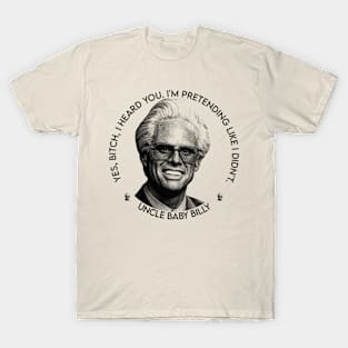 Uncle Baby Billy T-Shirt